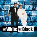 Mr. White Mr. Black - Suzanne D'Mello Song Download