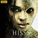 Hisss...Vengeance Has A New Sound - Suzanne D'Mello Song Download